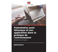 Potentiation post-tétanique et son application dans la pratique de l'entraînement: Entraînement complexe