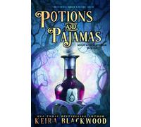 Potions and Pajamas: A Paranormal Women's Fiction Novel (Midlife Magic in Memoriam)