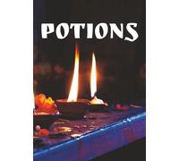 Potions: DIY Cookbook for Kitchen Witches | Blank Grimoire Book to Record Your Favorite Recipes and Spells