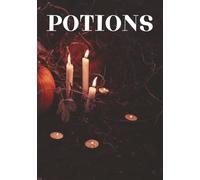 Potions: DIY Cookbook for Kitchen Witches | Blank Grimoire Book to Record Your Favorite Recipes and Spells