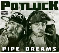 Potluck - Pipe Dreams