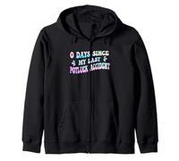 Potluck Zero Days Since Last Accident Funny Dinner Gathering Zip Hoodie