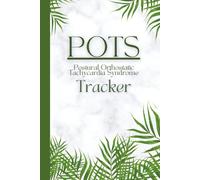 POTS (Postural Orthostatic Tachycardia Syndrome) Tracker: Record Triggers, Symptoms, Pain, Meals, Activities, Medications for Dysautonomia, Anemia