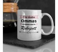 Pottbengel - Die beste Ommas kommen ausm Pott - Coffee Mug Ruhrpott with German Text "Oma" [German Language]