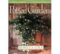 Potted Gardens: A Fresh Approach to Container Gardening