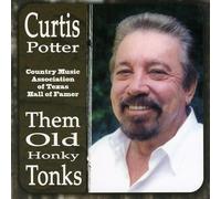 Potter, Curtis - Them Old Honky Tonks