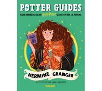 Potter Guides: Hermine Granger: Kleine Handbuch, Rowling, Rowling,.