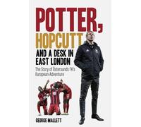 Potter, Hopcutt and a Desk in East London: The Story of Östersunds FK's European Adventure