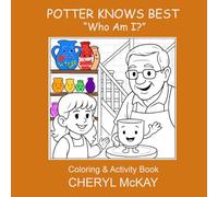 POTTER KNOWS BEST: "Who Am I?" Coloring & Activity Book