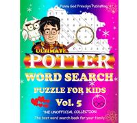 POTTER WORD SEARCH PUZZLE FOR KIDS - The Unofficial Collection (Vol.5): Fun Challenges For Children All Ages, Search and Find Activity Book - Great Gifts for Family, Friends, Lovers