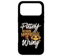 Pottery Because Murder Is Wrong Case for iPhone 17 Pro Max