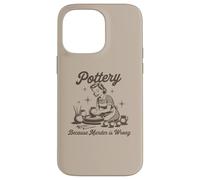 Pottery Because Murder Is Wrong Retro Pottering Funny Case for iPhone 14 Pro Max