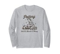 Pottery Because Murder Is Wrong Retro Pottering Funny Long Sleeve T-Shirt