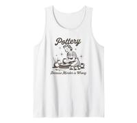 Pottery Because Murder Is Wrong Retro Pottering Funny Tank Top