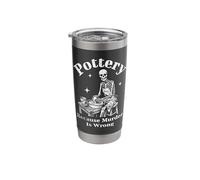 Pottery Because Murder is Wrong Skeleton Humor Stainless Steel Insulated Tumbler