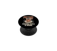 Pottery Because Punching People Is Wrong PopSockets Adhesive PopGrip
