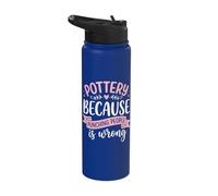 Pottery Because Punching People is Wrong Stainless Steel Insulated Water Bottle