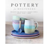Pottery for Beginners by Kara Ford - 9781645673026