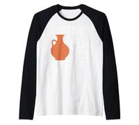 Pottery If This Shirt is Still Clean I Haven'T Made Pottery Raglan Baseball Tee