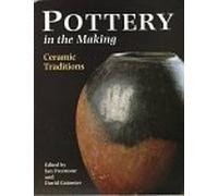Pottery in the Making: Ceramic Traditions
