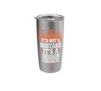 Pottery It's Not A Mistake It's A Design Choice Stainless Steel Insulated Tumbler