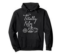 Pottery Kiln Humor Ceramic Artist Studio Totally Kiln It Pun Pullover Hoodie