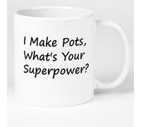 Pottery Mug - “I Make Pots, What’s Your Superpower?” - Gift for Potters, Ceramic Artists & Craft Lovers - Durable Ceramic Coffee Cup