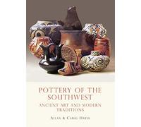 Pottery of the Southwest: Ancient Art and Modern Traditions: 640 (Shire Library USA)