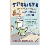 Potty Break Reading: For People On The Go: Meant to be read in passing