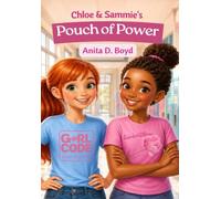 Pouch of Power (Chloe & Sammie's: Girl Code)