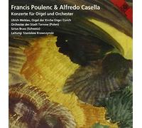 Poulenc: Casella - Works for Organ Orchestra
