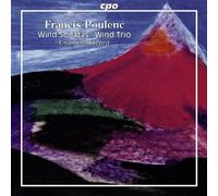 Poulenc, F. - Francis Poulenc: Wind Sonatas/Wind Trio