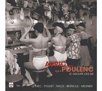 Poulenc, F. - Le Groupe Des Six