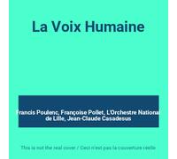 Poulenc: La Voix humaine