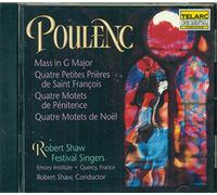 Poulenc: Mass in G Major/motets for Christmas and Lent, Robert Shaw Festival Singers