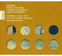Poulenc - Piano Concerto; Organ Concerto; Concert champêtre