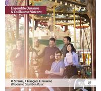 Ensemble Ouranos - Strauss Francaix &..