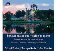 Poulet/Ikeda/Mamiya - Russian Sonatas for Violin & Piano