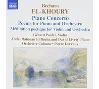 Poulet:Orc Colonne:Dervaux - EL-KHOURY: Meditation poetique pour Violin et Orchestre, Op. 41
