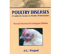 Poultry Diseases A Guide For Farmers And Poultry Professionals (Second Revised & Enlarged Edn.) (Pb 2018)