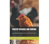 POULTRY DISEASES AND CONTROL: Learn diseases for chicken, Ducks, Turkey and their control