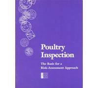 Poultry Inspection : The Basis for a Risk-Assessment Approach