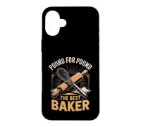 Pound for Pound the Best Baker Baking Cake Case for iPhone 16 Plus