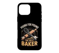 Pound for Pound the Best Baker Baking Cake Case for iPhone 16 Pro Max