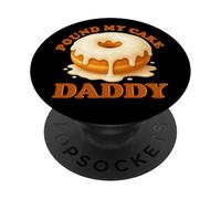 Pound My Cake Daddy Embarrassing Adult Meme Donut PopSockets Adhesive PopGrip