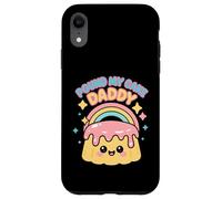 Pound My Cake Daddy Embarrassing Inappropriate Men Women Case for iPhone XR
