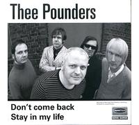Pounders, Thee - Don'T Come Back [VINYL]