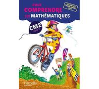 Pour comprendre les mathematiques CM2 Cycle 3-Fichier eleve (2017)
