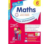 Pour comprendre - Maths 6e: Cahier d'entraînement
