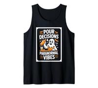 Pour Decisions and Paranormal Vibes Halloween Tank Top